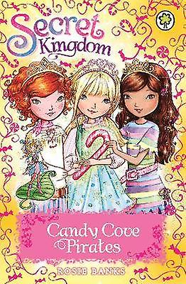 Secret Kingdom: Candy Cove Pirates