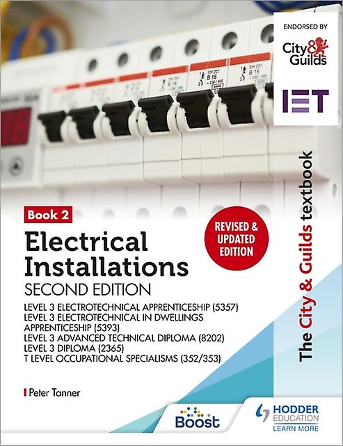 The City Guilds Textbook Book 2 Electrical Installations Second Edition For The by Peter Tanner Paperback Book