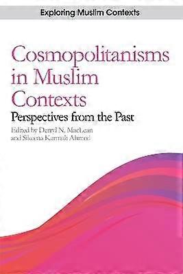 Cosmopolitanisms in Muslim Contexts