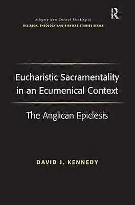 Eucharistic Sacramentality in an Ecumenical Context