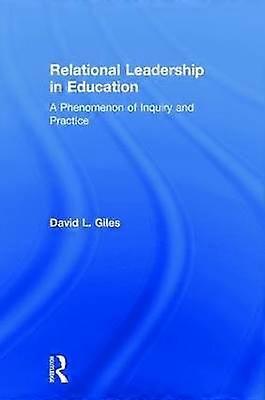 Relational Leadership in Education