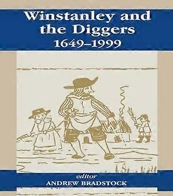 Winstanley and the Diggers 1649-1999