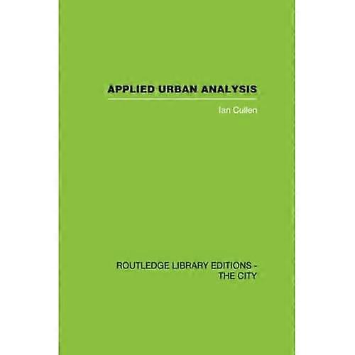 Applied Urban Analysis: a Critique and Synthesis