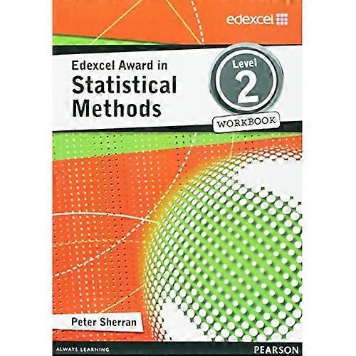 Edexcel Award in Statistical Methods Level 2 Workbook (Edexcel Mathematics Awards Series)
