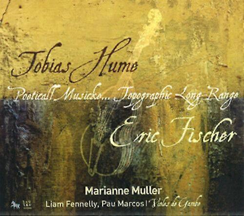 Tobias Hume Poeticall Musicke Topographic Long-range CD (2010) NEW