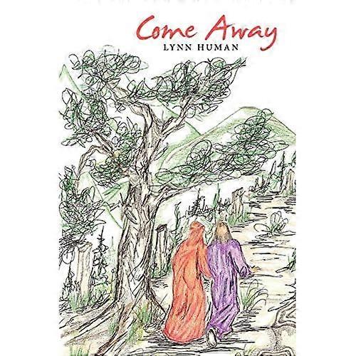 Come Away: a Forty-Day Journey