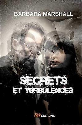 Secrets et turbulences