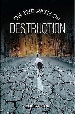 On the Path of Destruction