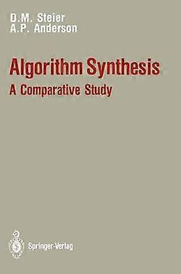 Algorithm Synthesis: A Comparative Study