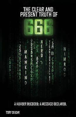 La vérité claire et présente de 666