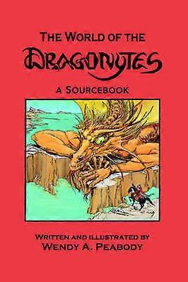 The World of the Dragonytes A Sourcebook
