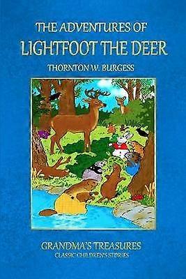 THE Adventures of Lightfoot the Deer