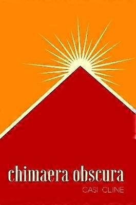 Chimaera Obscura