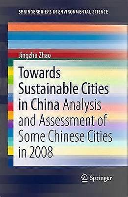 Towards Sustainable Cities in China