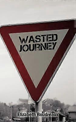 Wasted Journey