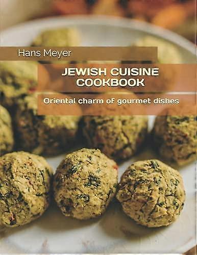 Jewish Cuisine Cookbook by Hans Meyer Paperback