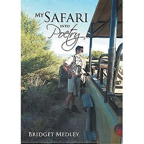 My Safari Into Poetry