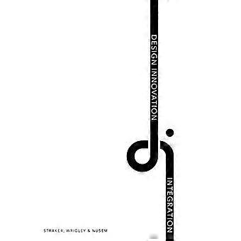 Design Innovation and Integration