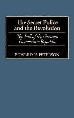 Die Geheimpolizei und die Revolution