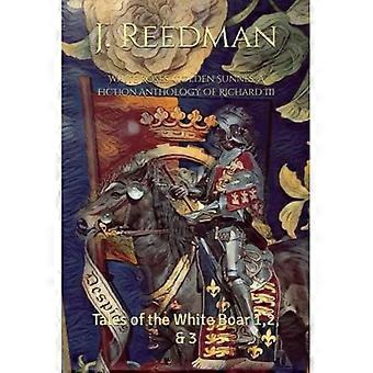 Witte Rozen, Gouden Sunnes: een Fictie Bloemlezing van Richard III: Verhalen van het Witte Zwijn 12, en 3