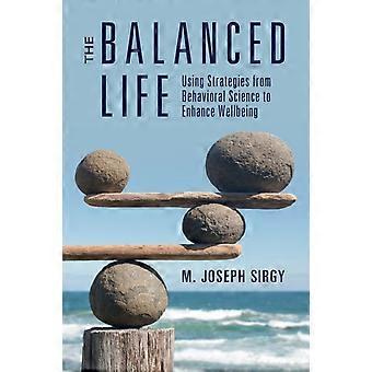 The Balanced Life - M. Joseph Sirgy