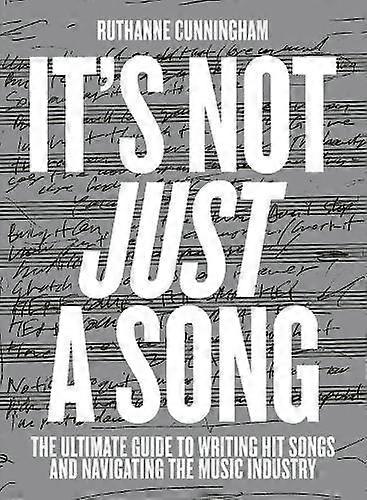 Its Not Just A Song by RuthAnne Cunningham Paperback