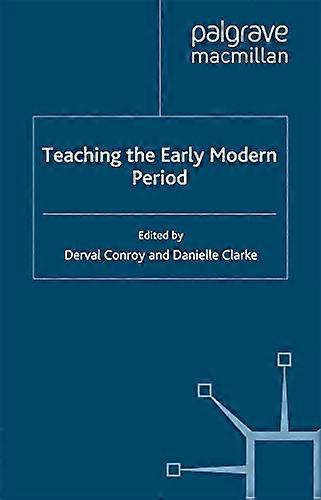 Enseigner le début de la période moderne