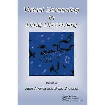 Virtual Screening in Drug Discovery