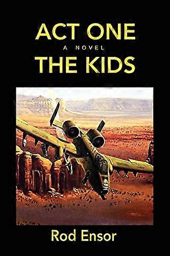 Act One: The Kids
