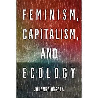 Feminism, kapitalism och ekologi