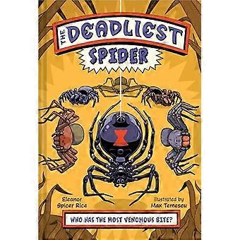 Dodelijkste: Spin