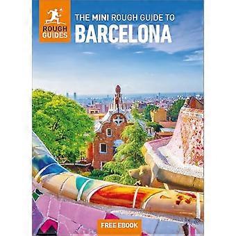La Mini Guida Rough di Barcellona: Guida Turistica con eBook (Mini Rough Guides)