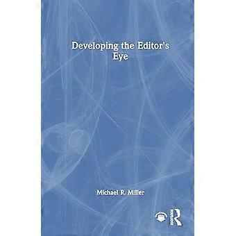 Developing the Editors Eye