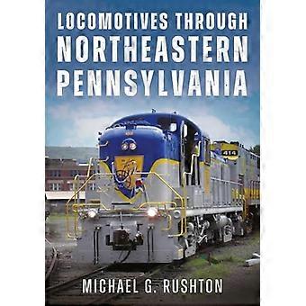 Lokomotiven durch den Nordosten Pennsylvanias