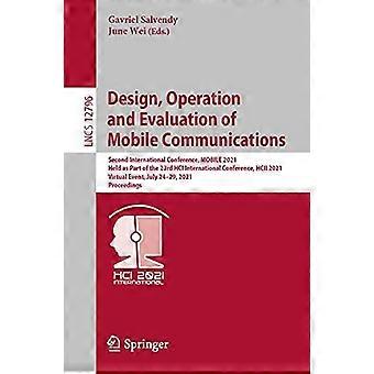 Design Operation And Evaluation Of Mobile Communications Second International - Springer Nature B.V - Paperback - en Book