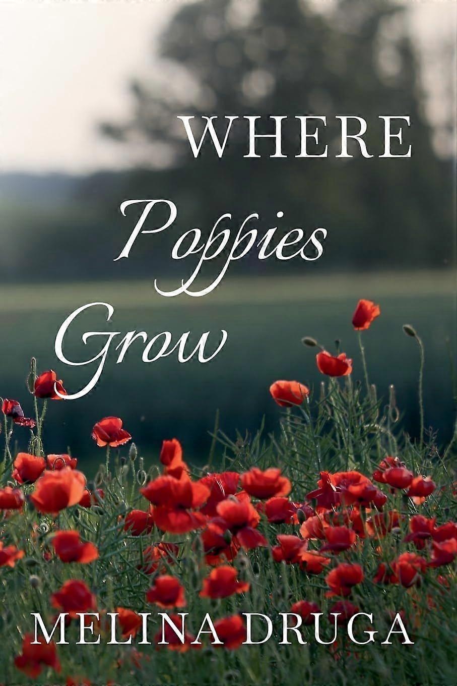 Where poppies grow