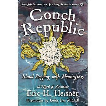 Conch republic island stepping with hemingway