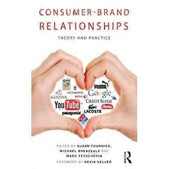 Teoria e Prática das Relações entre Consumidor e Marca - Taylor & Francis Ltd - Brochura - Livro em Inglês - Biografia