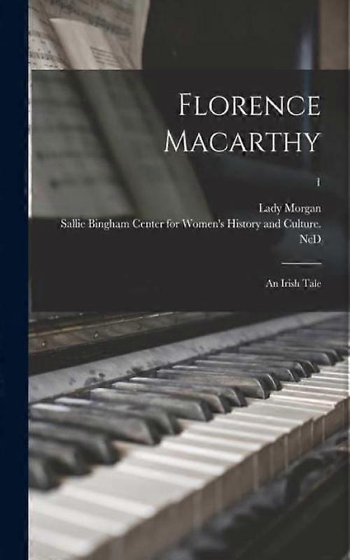 Florence Macarthy An Irish Tale 1