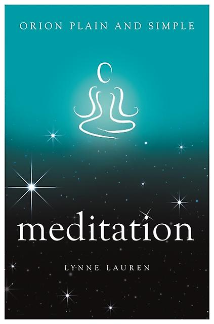 Meditation Orion Plain And Simple by Lynne Lauren Paperback