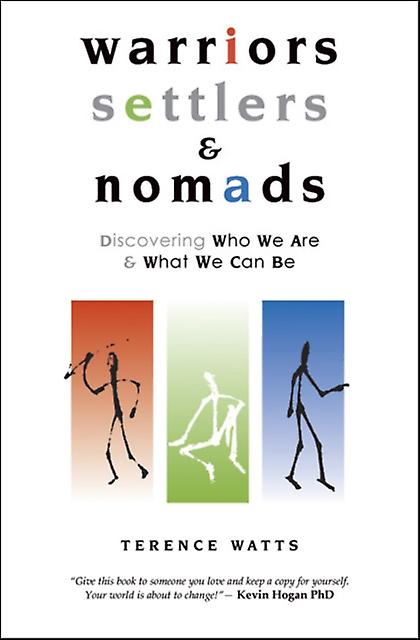 Warriors Settlers Amp Nomads by Terence Watts Paperback