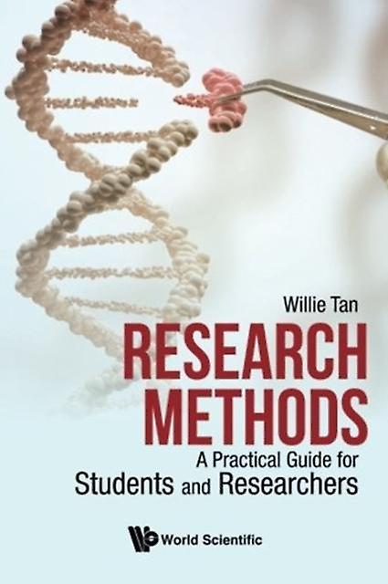 Research Methods A Practical Guide For Students & Researche - TANS WILLIE