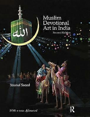 Muslim Devotional Art in India