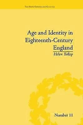 Age and Identity in Eighteenth-Century England