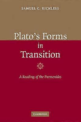 Plato's Forms in Transition