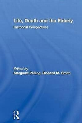 Life Death and the Elderly