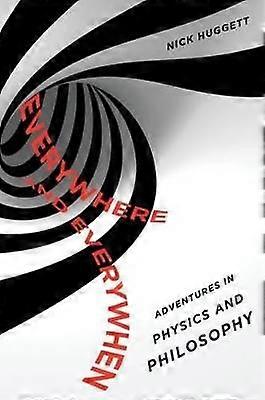 Everywhere and Everywhen