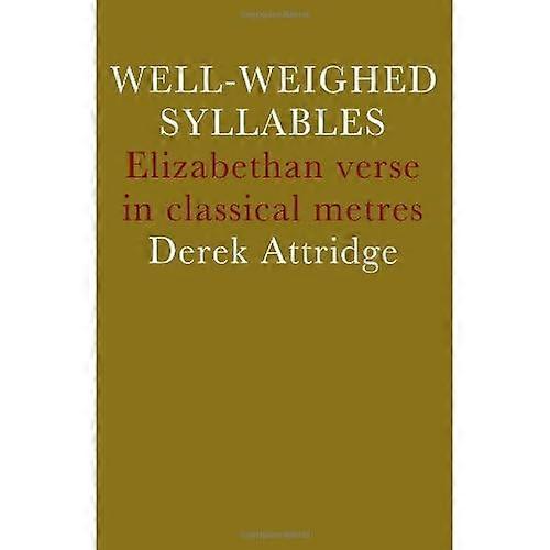 Well-Weighed Syllables