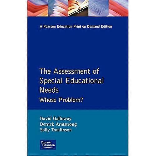 The Assessment of Special Educational Needs: Whose Problem? (Effective Teacher, The)