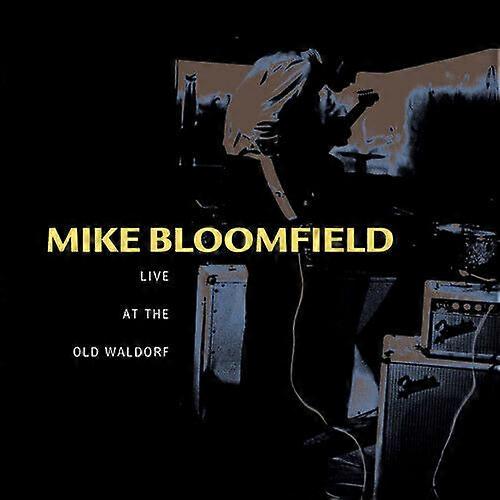 Mike Bloomfield Live At The Old Waldorf CD